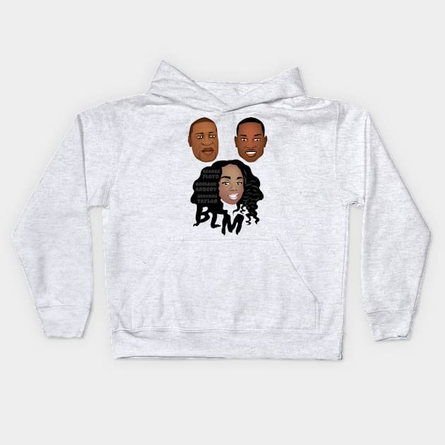 BLM George Floyd Ahmaud Arbery Breonna Taylor Kids Hoodie by OakBad